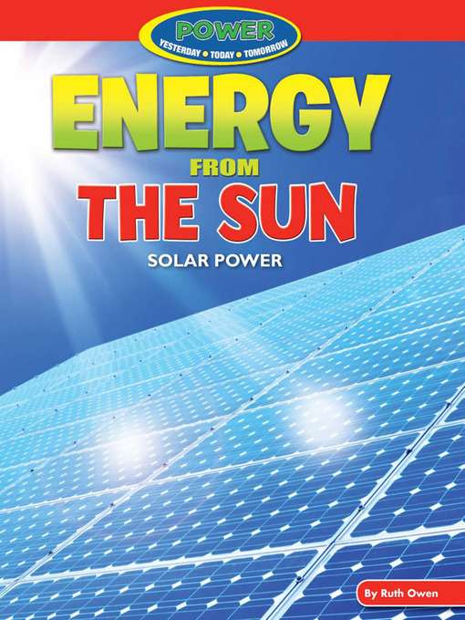 Title details for Energy from the Sun by Ruth Owen - Available